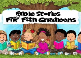 五年级儿童寓言故事100篇，五年级寓言故事大全100字