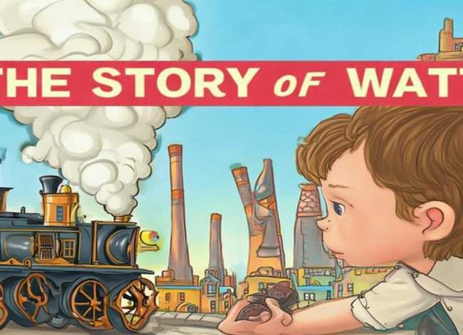 瓦特的故事儿童版 - 瓦特的故事告诉我们什么